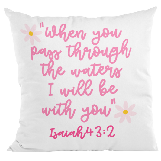 Isaiah 43:2 Decorative Pillow