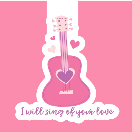 I Will Sing of Your Love Magnetic Bookmark