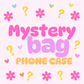 Mystery Bag Phone Case