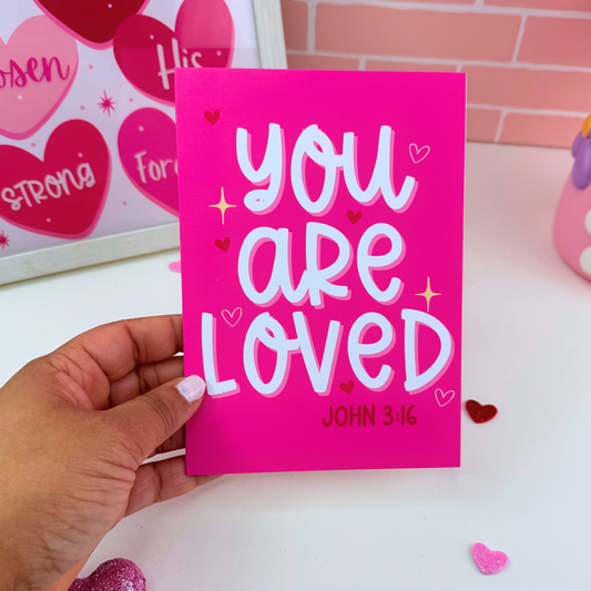 You are Loved John 3:16 Greeting Card