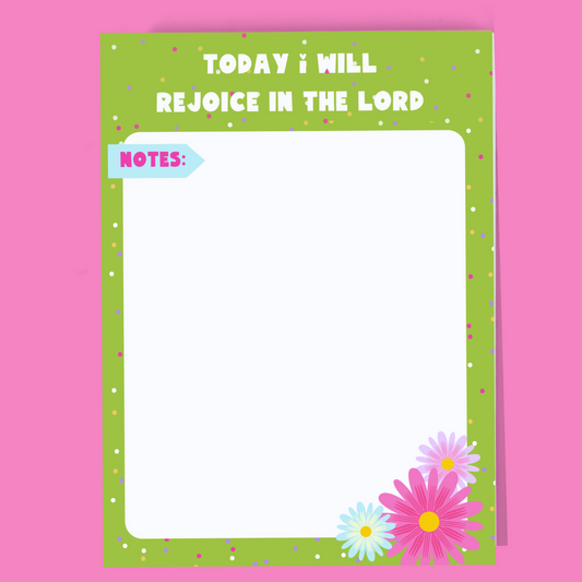 Today I will rejoice in the Lord 5"x7" Notepad
