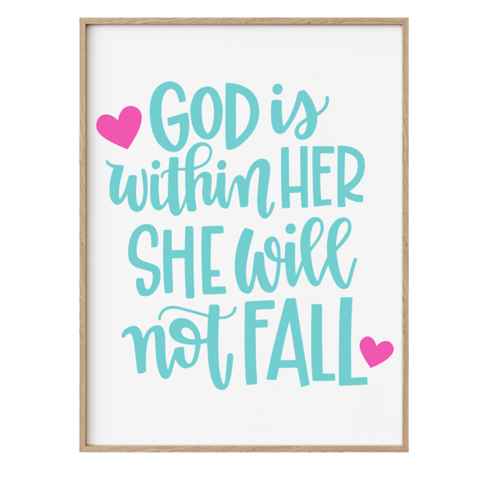 God is within her she will not fall 8"x10" Art Print