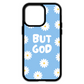 But God iPhone Case