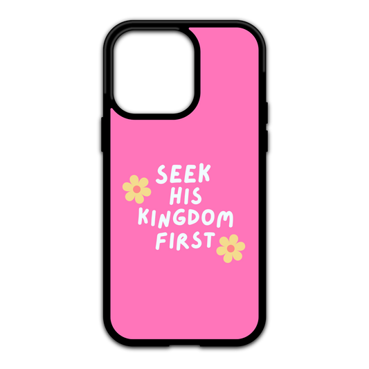 Seek His Kingdom First iPhone Case
