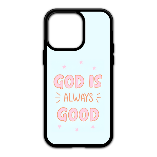 God is Always Good iPhone Case